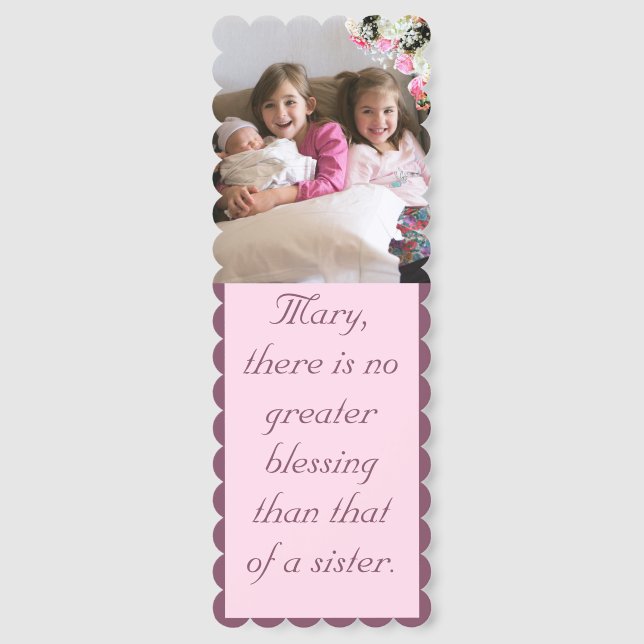 The Blessing of Sisters Customizable Photo Bookmarks (Front)