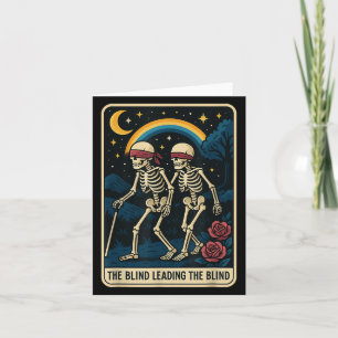 The Blind Leading The Blind Funny Tarot Card Skele