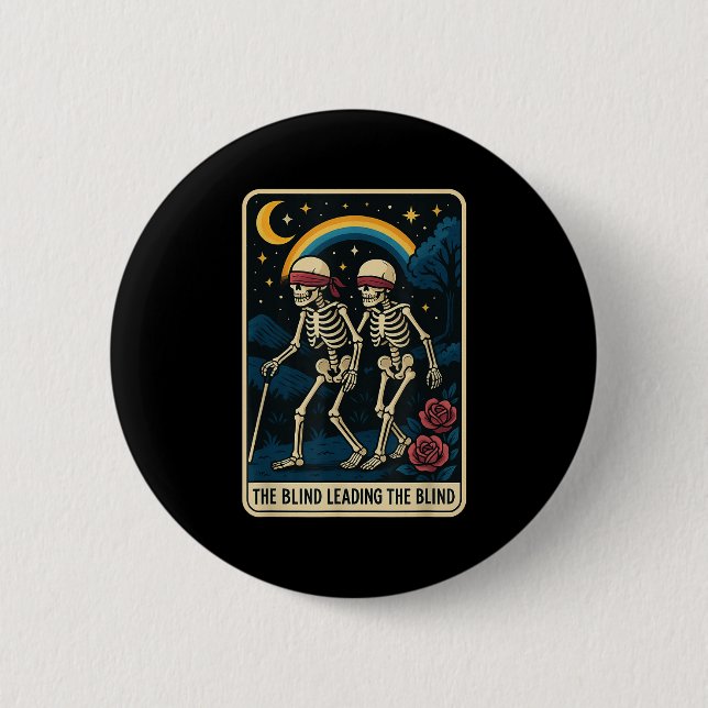 The Blind Leading The Blind Funny Tarot Card Skele Button (Front)