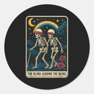 The Blind Leading The Blind Funny Tarot Card Skele Classic Round Sticker
