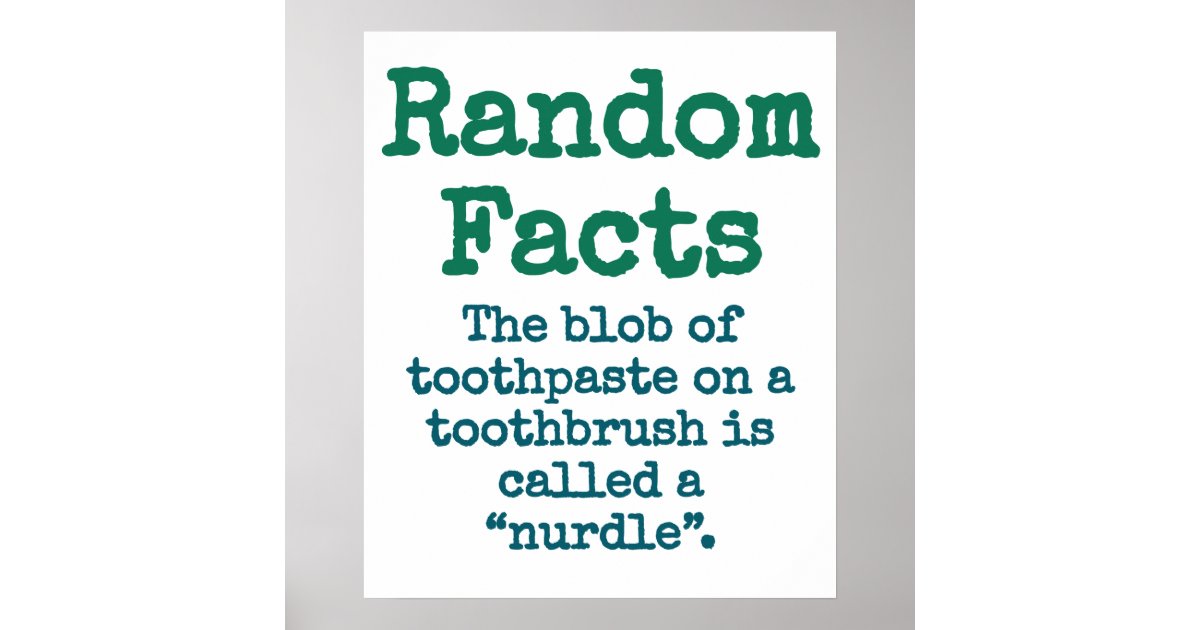 The Blob Of Toothpaste On A Toothbrush Trivia Fa Poster Zazzle