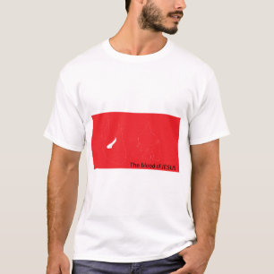 The blood of JESUS T-Shirt