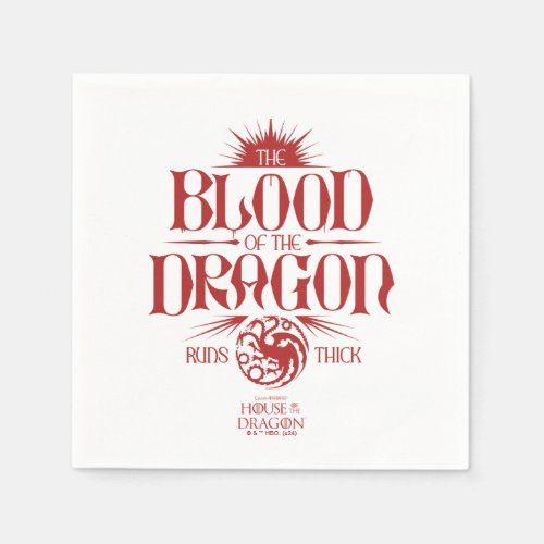 The Blood of the Dragon Runs Thick Napkins