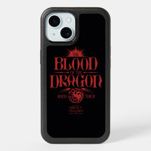 The Blood of the Dragon Runs Thick iPhone 15 Case