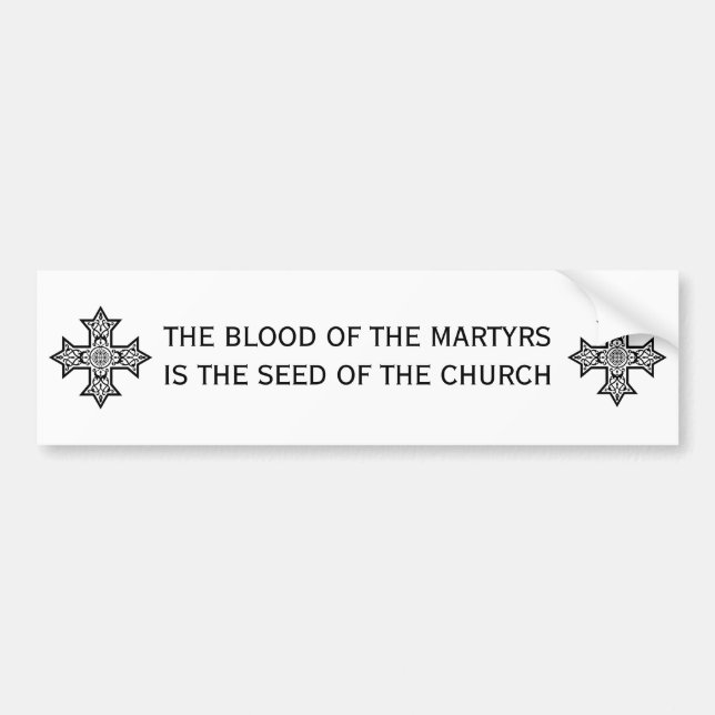 THE BLOOD OF THE MARTYRS BUMPER STICKER (Front)