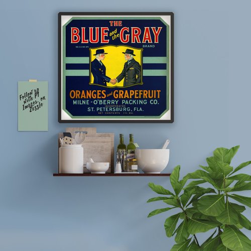 The Blue and the Gray Oranges packing label Poster
