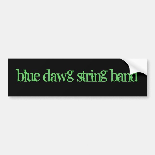 THE BLUE DAWG STRING BAND Bumper Sticker (Front)
