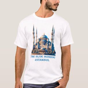 The Blue Mosque Istanbul Turkey T-Shirt