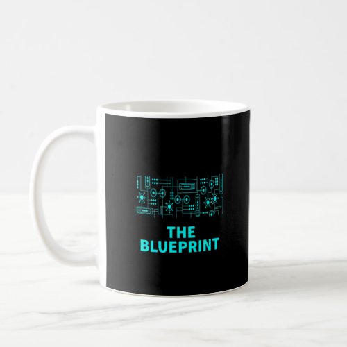 THE BLUEPRINT  COFFEE MUG