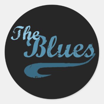 The Blues Classic Round Sticker by oldrockerdude at Zazzle