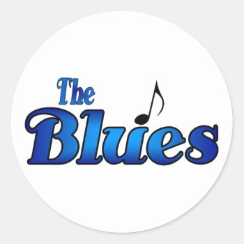 The Blues Sticker by slowtownemarketplace at Zazzle