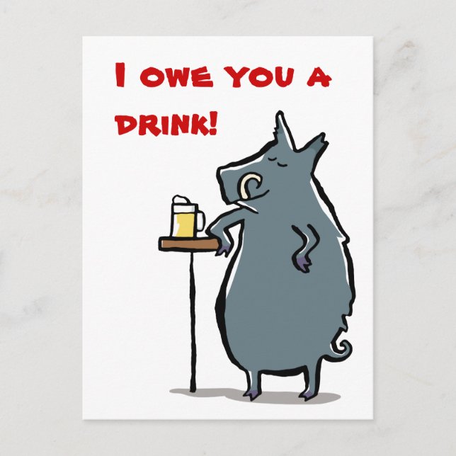 the boar has a beer at the bar - customizable postcard (Front)