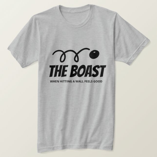 The boast funny squash quote T-Shirt for player (Design Front)