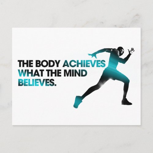 The BODY Achieves what the MIND Believes Cyan Postcard