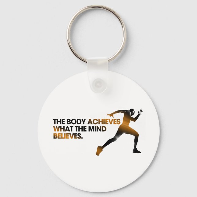 The BODY Achieves what the MIND Believes Gold Keychain (Front)