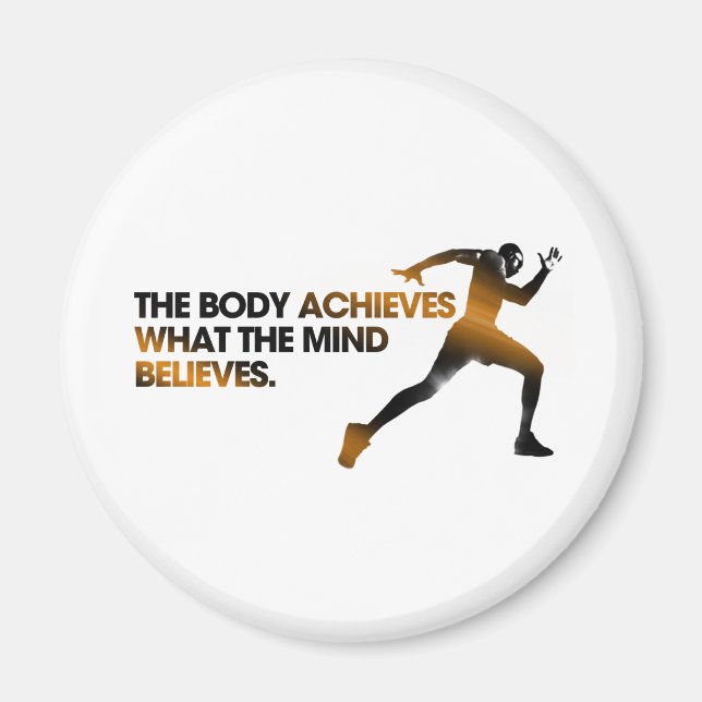 The BODY Achieves what the MIND Believes Gold Magnet (Front)