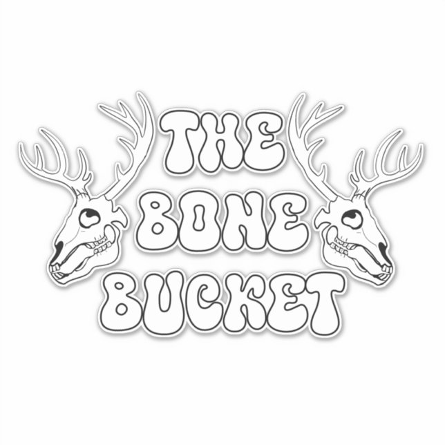 The Bone Bucket Sticker (Front)