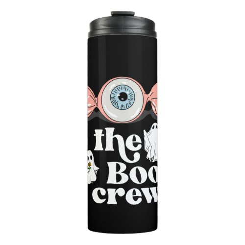 The Boo Crew  Spooktacular Halloween Squad Thermal Tumbler
