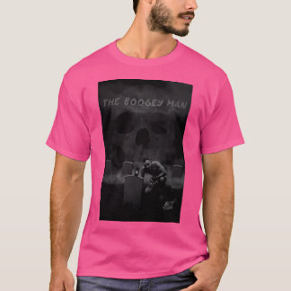 The Boogey Man T-Shirt