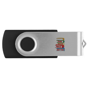 The Book Was Better Flash Drive