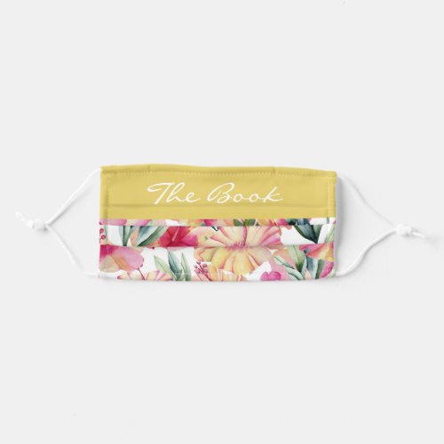 The Book was Better _ yellow tropical floral Adult Cloth Face Mask