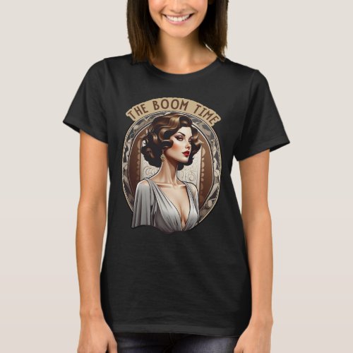 The Boom Time 1920s Vintage Woman T_Shirt