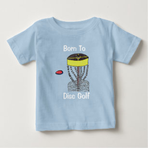 The Born to Disc Golf baby t-shirt