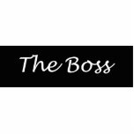 The Boss Acrylic Pin Cutout<br><div class="desc">An Acrylic Pin with the text The Boss.</div>