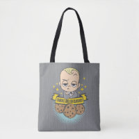 The Boss Baby | Baby & Cookies are for Closers! Tote Bag