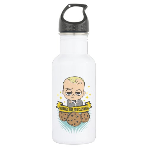 The Boss Baby  Baby  Cookies are for Closers Water Bottle