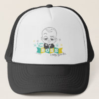 The Boss Baby | I am the Boss. I Say. You Do. Trucker Hat