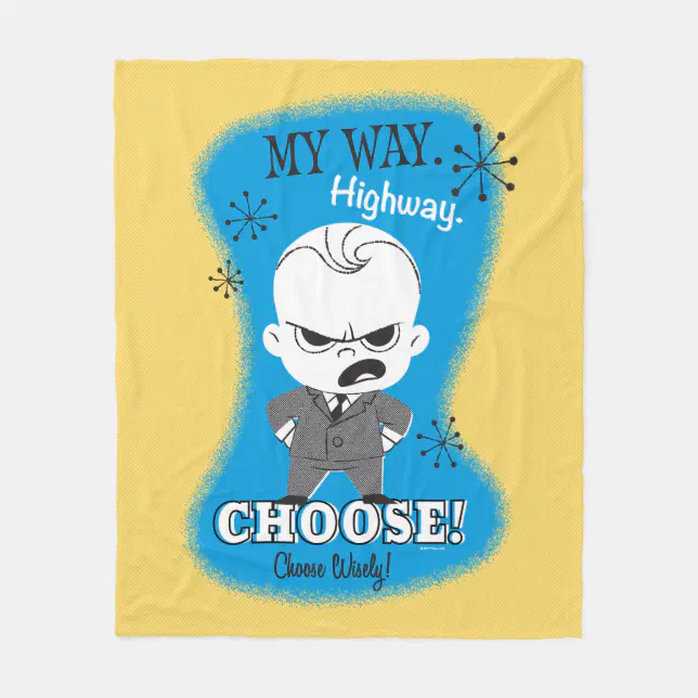 The Boss Baby My Way. Highway. Fleece Blanket Zazzle