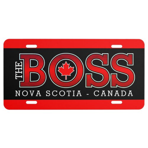 The BOSS CANADA with YOUR STATE License Plate