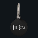 "The Boss" Cat Tag<br><div class="desc">Make sure everyone knows exactly who your cat is with this tag! "The Boss" marks the front, while the back is ready for your cat's name and number. A matching cat dish is available.</div>