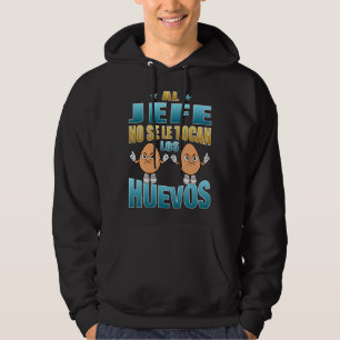 The boss doesn't touch the eggs a  phrase hoodie