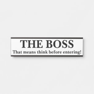 THE BOSS DOOR SIGN