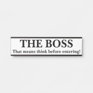 THE BOSS DOOR SIGN
