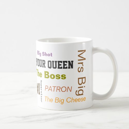 The Boss Female Version Coffee Mug