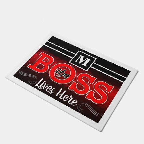 The Boss Lives Here _ Monogram editable Doormat