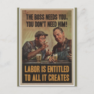 The Boss Needs You, You don't need him Postcard