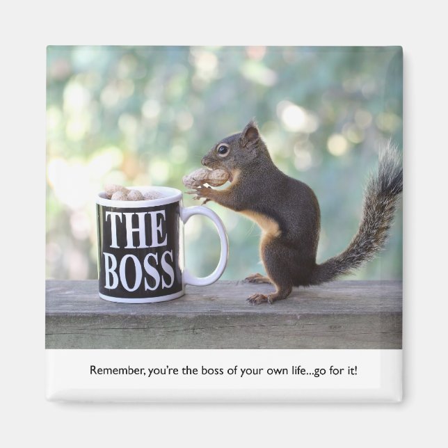 "The Boss" Squirrel Magnet (Front)