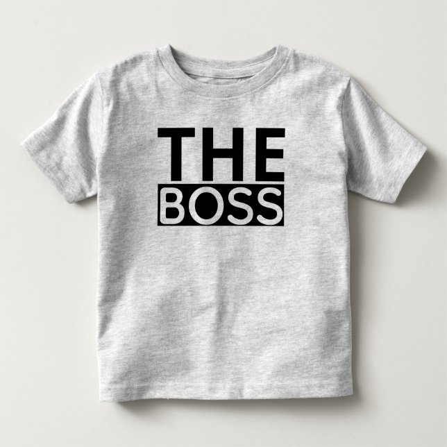The Boss Toddler T-Shirt (Front)