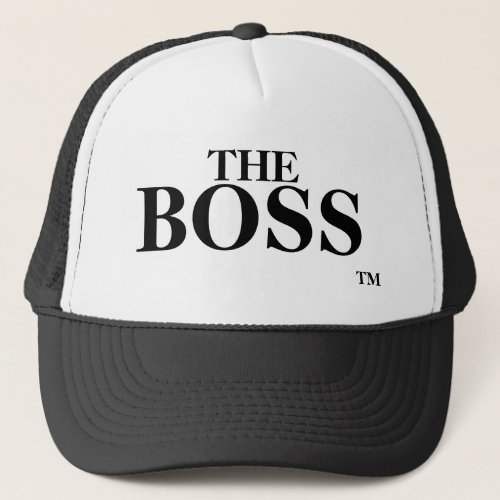 The Boss Trademark TM Trademark Trucker Hat