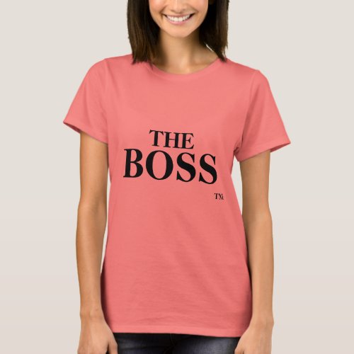 The Boss Trademark TM Trademark Womens T_shirt