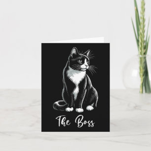 The Boss Tuxedo Cat Lover Kitten Tuxedo Cat Owner  Card