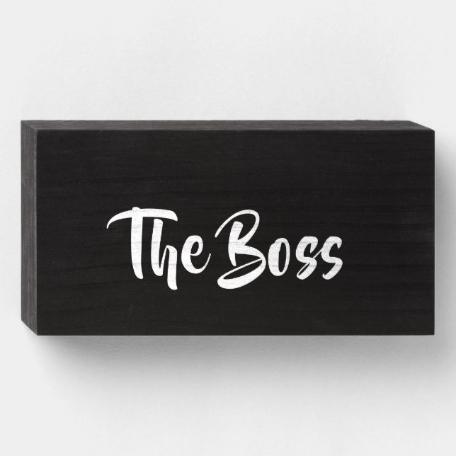 THE BOSS WOODEN BOX SIGN (Front Horizontal)