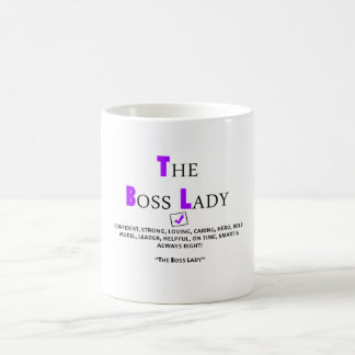 THE BOSSY LADY by: chicasunshine Coffee Mug