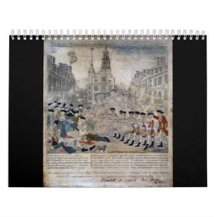 The Boston Massacre by Paul Revere 1770 Calendar