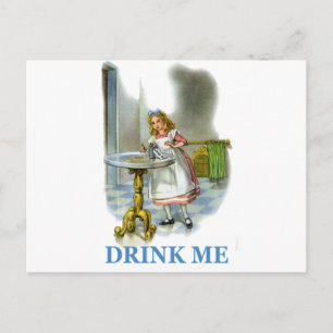 The Bottle Said Drink Me, So Alice Did! Postcard