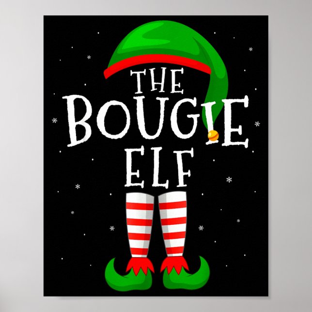 The Bougie Elf Funny Matching Family Group Christm Poster (Front)